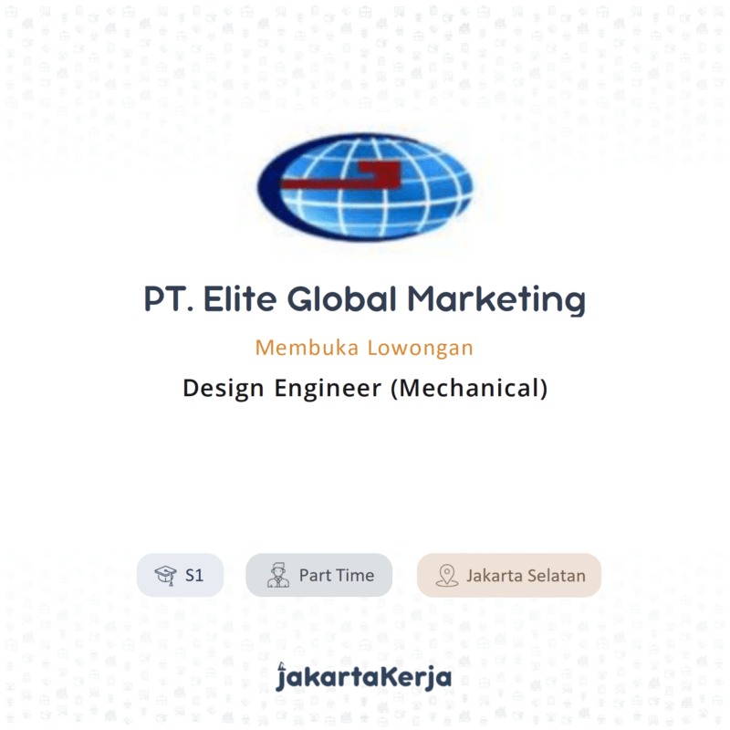 Lowongan Kerja Design Engineer Mechanical Di Pt Elite Global