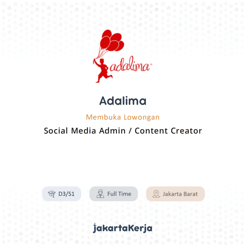 Lowongan Kerja Social Media Admin Content Creator Di Adalima