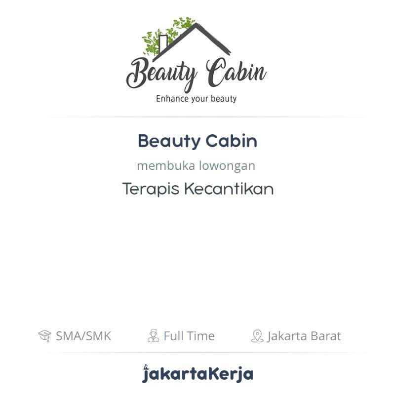 Lowongan Kerja Terapis Kecantikan Di Beauty Cabin Jakartakerja