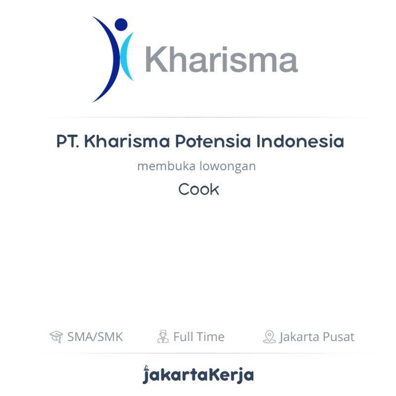 Lowongan Kerja Cook di PT. Kharisma Potensia Indonesia - JakartaKerja