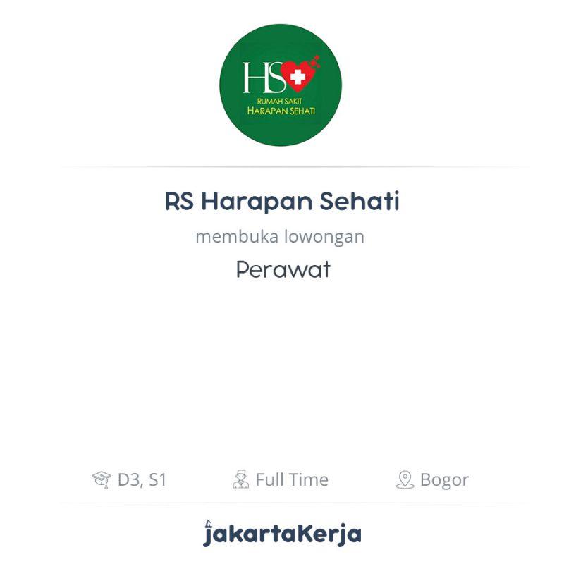 Lowongan Kerja Perawat di RS Harapan Sehati - JakartaKerja