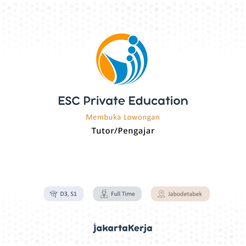 Tutor pengajar di esc private education