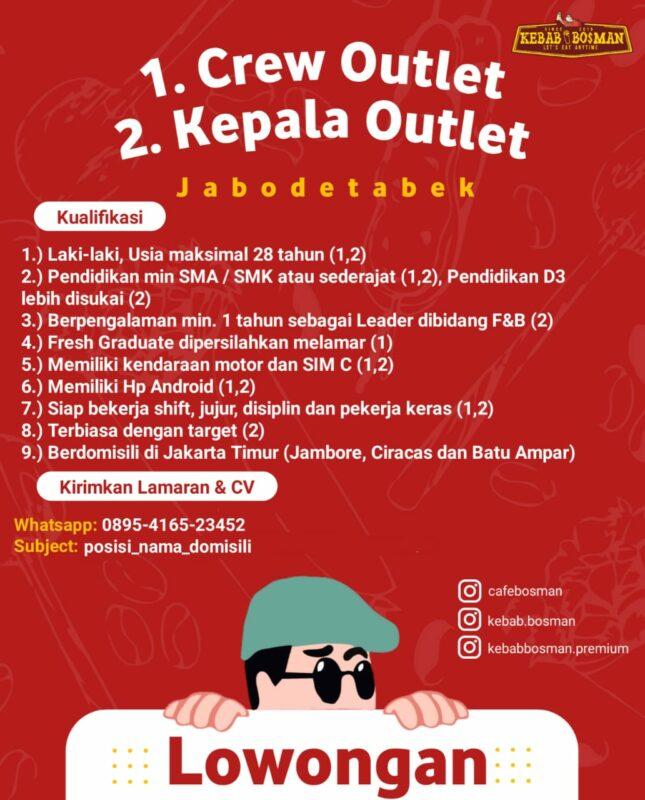 Lowongan Kerja Crew Outlet Kepala Outlet Di Kebab Bosman Jakartakerja 