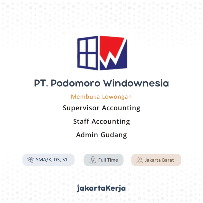 Lowongan Kerja supervisor accounting di pt podomoro windownesia