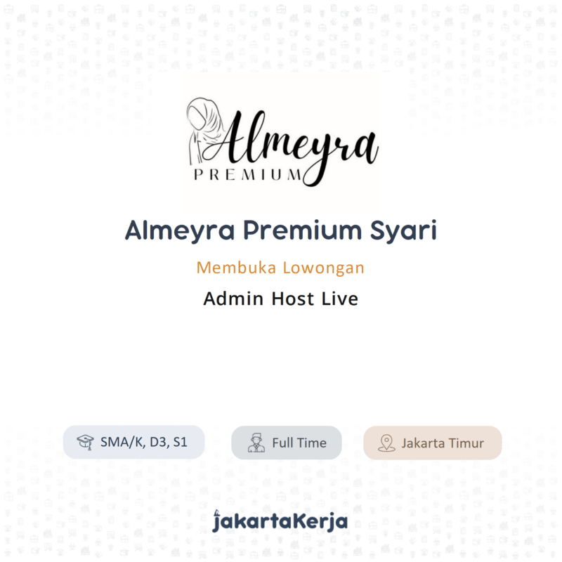 Lowongan Kerja host live di almeyra premium syari 4