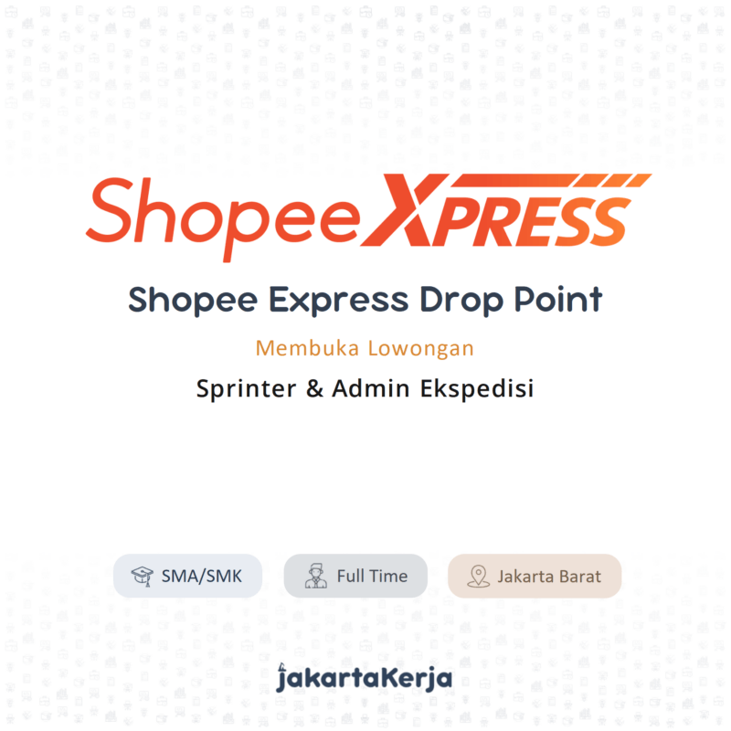 Lowongan Kerja Sprinter Admin Ekspedisi Di Shopee Express Drop Point Jakartakerja