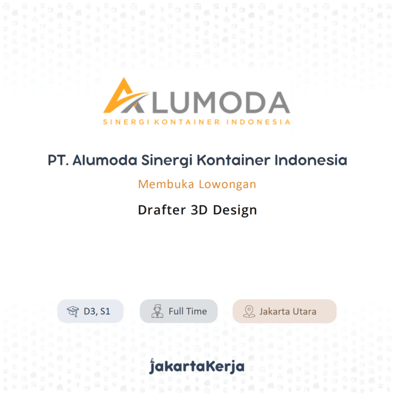 Lowongan Kerja estimator di pt alumoda sinergi kontainer indonesia