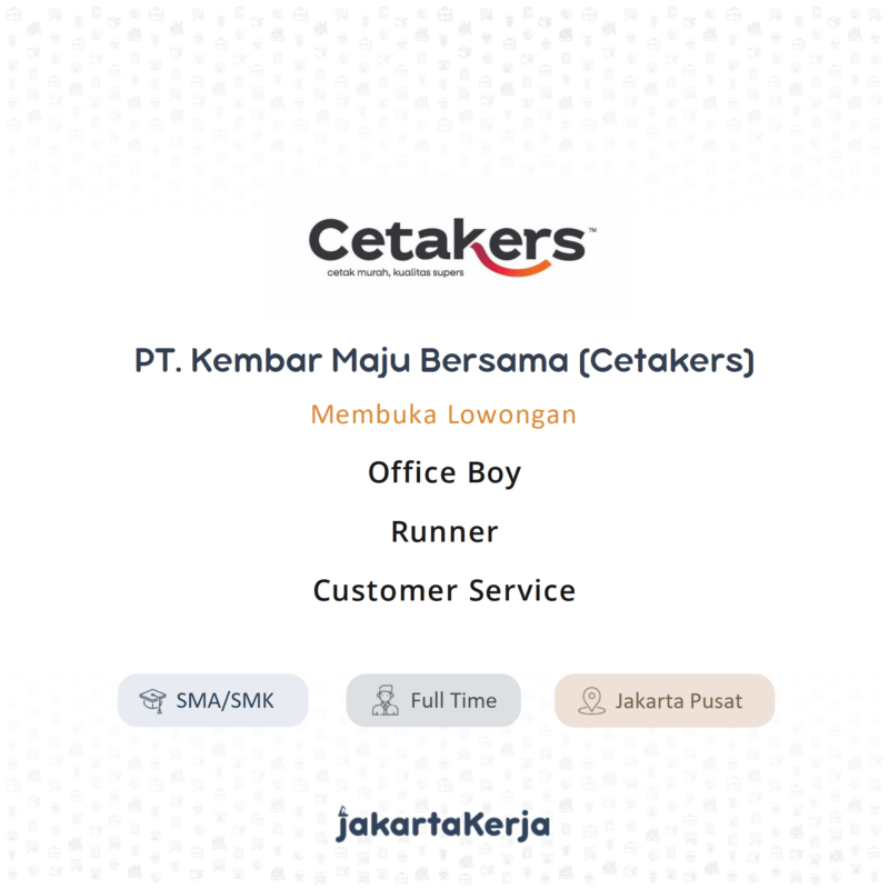 Lowongan Kerja staff customer service di pt kembar maju bersama cetakers 4