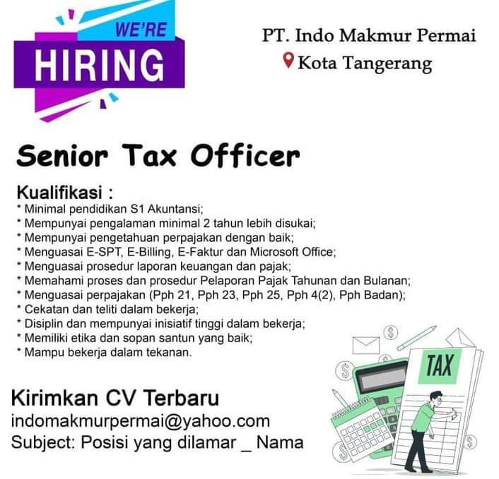 Lowongan Kerja Senior Tax Officer Di Pt Indo Makmur Permai Jakartakerja