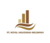 Loker PT. Royal Anugerah Melimpah